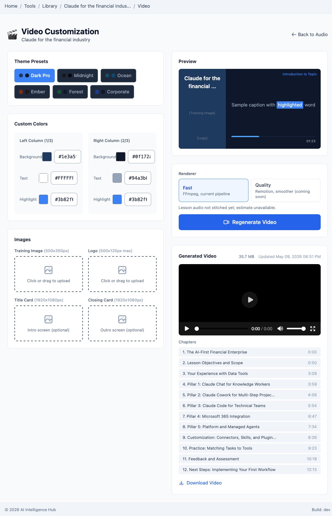 The video customization page: theme presets, custom colors, branding image slots, a captioned preview, and the generated chaptered video